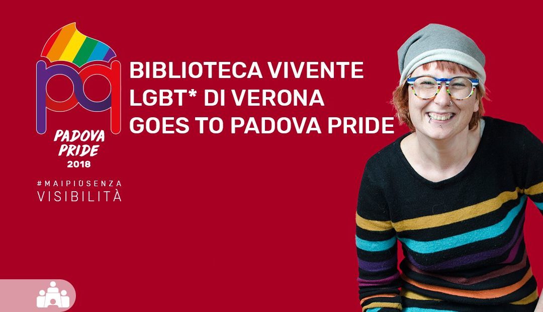 Biblioteca vivente LGBT* di Verona goes to Padova Pride